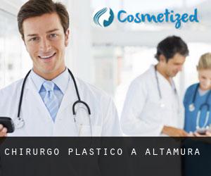Chirurgo Plastico a Altamura