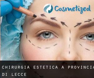 Chirurgia estetica a Provincia di Lecce