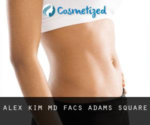 Alex KIM MD, FACS. (Adams Square)