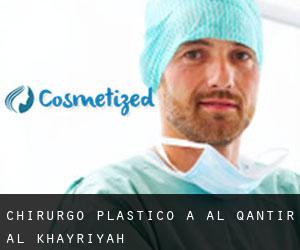 Chirurgo Plastico a Al Qanāţir al Khayrīyah