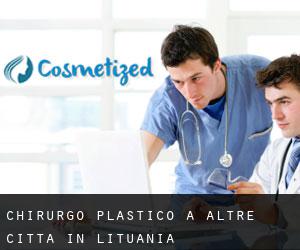 Chirurgo Plastico a Altre città in Lituania