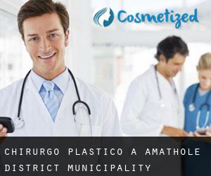 Chirurgo Plastico a Amathole District Municipality