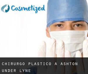 Chirurgo Plastico a Ashton-under-Lyne