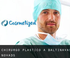Chirurgo Plastico a Baltinavas Novads