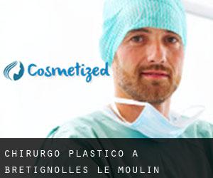 Chirurgo Plastico a Brétignolles-le-Moulin