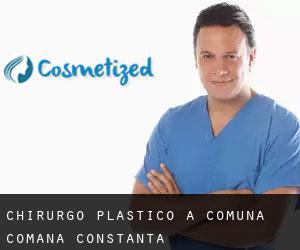 Chirurgo Plastico a Comuna Comana (Constanţa)