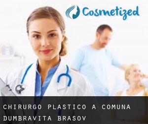 Chirurgo Plastico a Comuna Dumbrăviţa (Braşov)