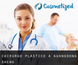 Chirurgo Plastico a Guangdong Sheng