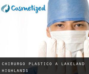 Chirurgo Plastico a Lakeland Highlands