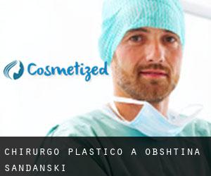 Chirurgo Plastico a Obshtina Sandanski