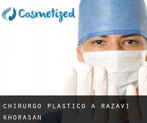 Chirurgo Plastico a Razavi Khorasan Chirurgo Plastico a Razavi Khorasan