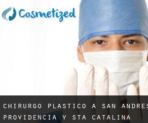Chirurgo Plastico a San Andrés, Providencia y Sta Catalina
