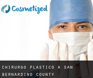 Chirurgo Plastico a San Bernardino County