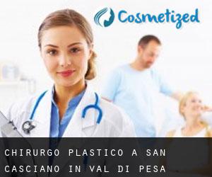 Chirurgo Plastico a San Casciano in Val di Pesa