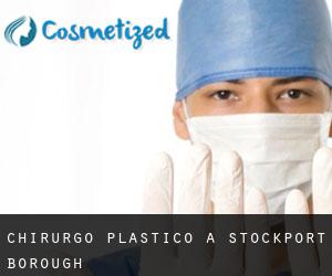 Chirurgo Plastico a Stockport (Borough)