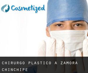 Chirurgo Plastico a Zamora-Chinchipe