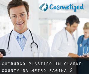 Chirurgo Plastico in Clarke County da metro - pagina 2