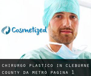 Chirurgo Plastico in Cleburne County da metro - pagina 1