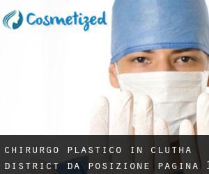 Chirurgo Plastico in Clutha District da posizione - pagina 1