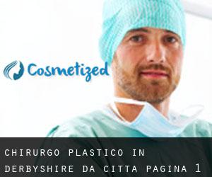 Chirurgo Plastico in Derbyshire da città - pagina 1