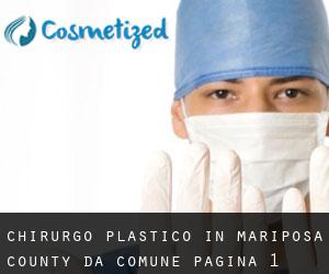 Chirurgo Plastico in Mariposa County da comune - pagina 1