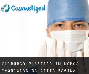 Chirurgo Plastico in Nomós Magnisías da città - pagina 1