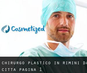Chirurgo Plastico in Rimini da città - pagina 1