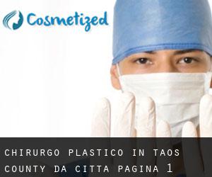 Chirurgo Plastico in Taos County da città - pagina 1
