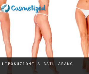 Liposuzione a Batu Arang