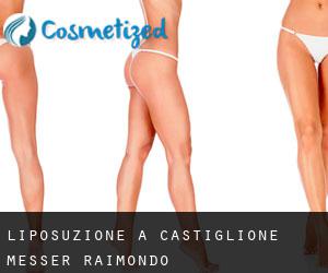 Liposuzione a Castiglione Messer Raimondo