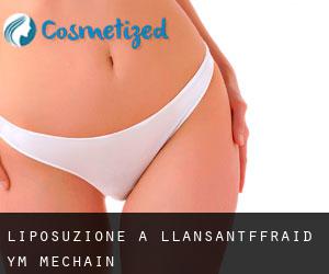 Liposuzione a Llansantffraid-ym-Mechain