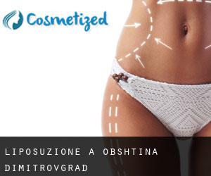 Liposuzione a Obshtina Dimitrovgrad