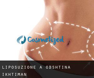 Liposuzione a Obshtina Ikhtiman