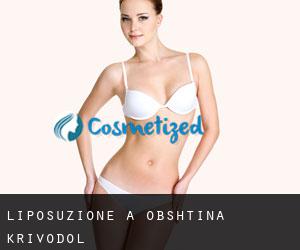 Liposuzione a Obshtina Krivodol