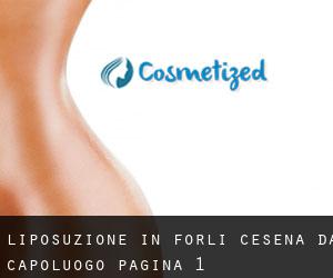 Liposuzione in Forlì-Cesena da capoluogo - pagina 1