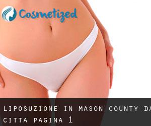 Liposuzione in Mason County da città - pagina 1