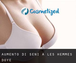 Aumento di seni a Les Hemmes d'Oye Aumento di seni a Les Hemmes d'Oye