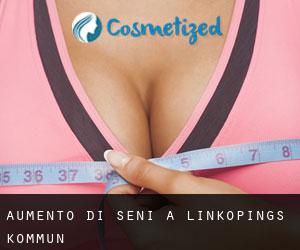 Aumento di seni a Linköpings Kommun Aumento di seni a Linköpings Kommun