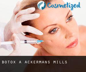 Botox a Ackermans Mills