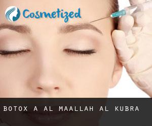 Botox a Al Maḩallah al Kubrá