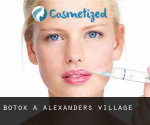 Botox a Alexanders Village