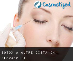 Botox a Altre città in Slovacchia