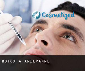 Botox a Andevanne