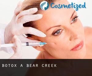 Botox a Bear Creek