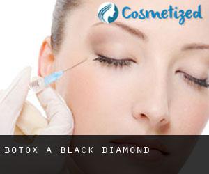 Botox a Black Diamond