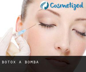 Botox a Bomba