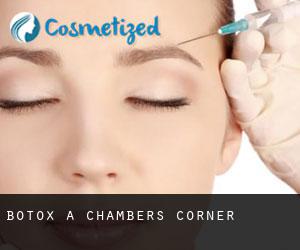 Botox a Chambers Corner