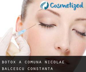Botox a Comuna Nicolae Bălcescu (Constanţa)