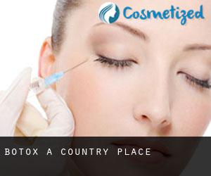 Botox a Country Place