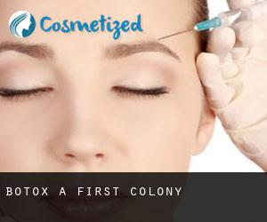 Botox a First Colony